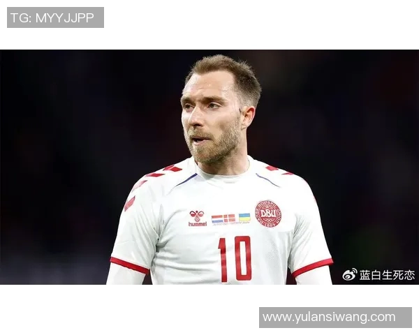 埃里克森:从心脏骤停到复苏传奇,丹麦足球明星的顽强复出之路 埃里克森:从心脏骤停到复苏传奇,丹麦足球明星的顽强复出之路